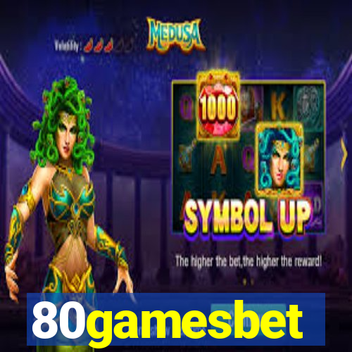 80gamesbet