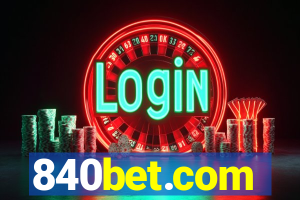 840bet.com