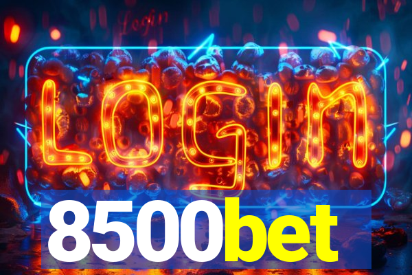 8500bet