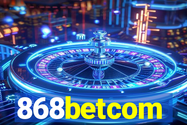 868betcom