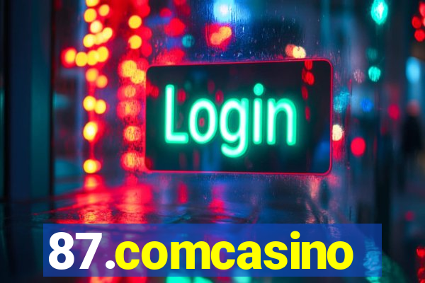 87.comcasino