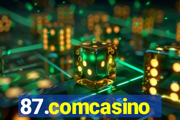 87.comcasino