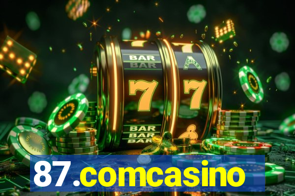 87.comcasino