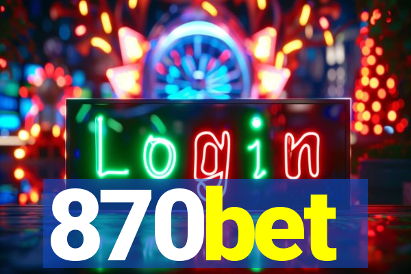 870bet