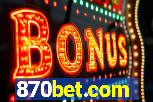 870bet.com