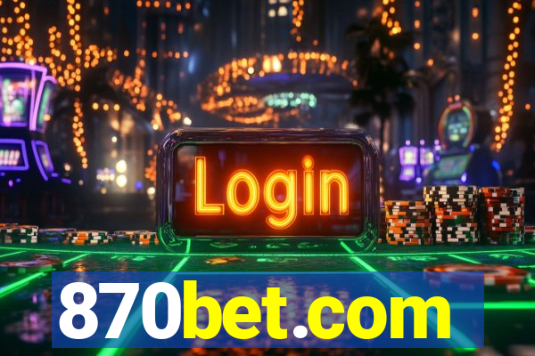 870bet.com