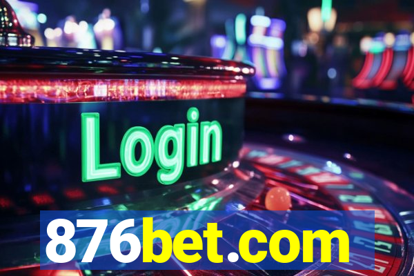 876bet.com