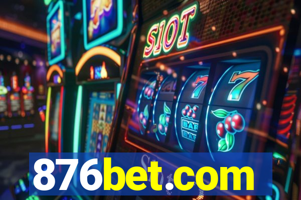 876bet.com