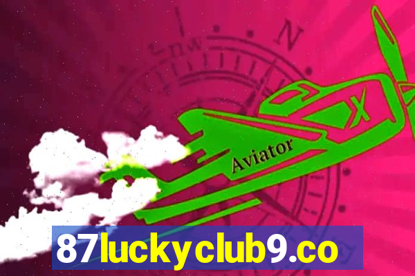 87luckyclub9.com