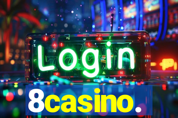 8casino.