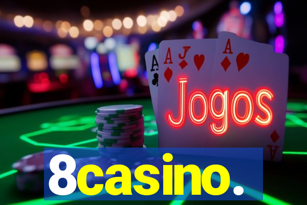 8casino.