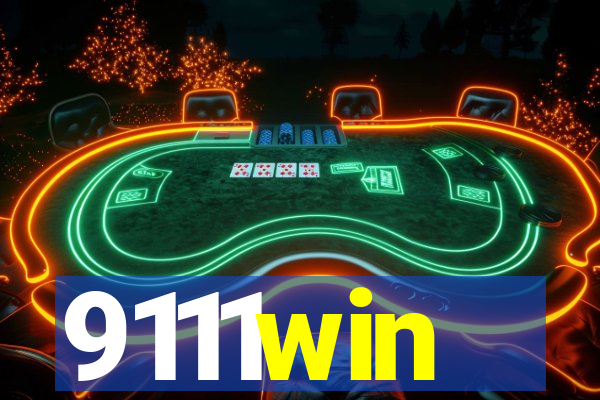 9111win