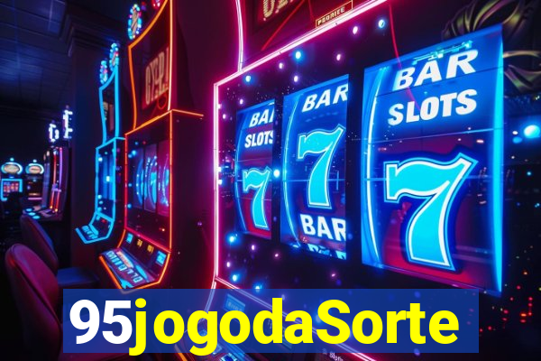 95jogodaSorte