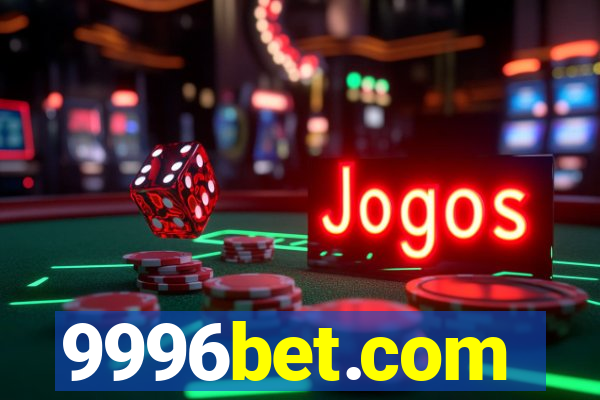 9996bet.com