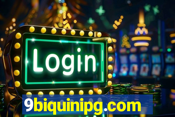 9biquinipg.com