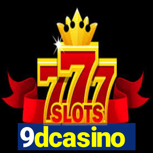 9dcasino