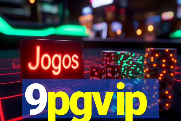 9pgvip