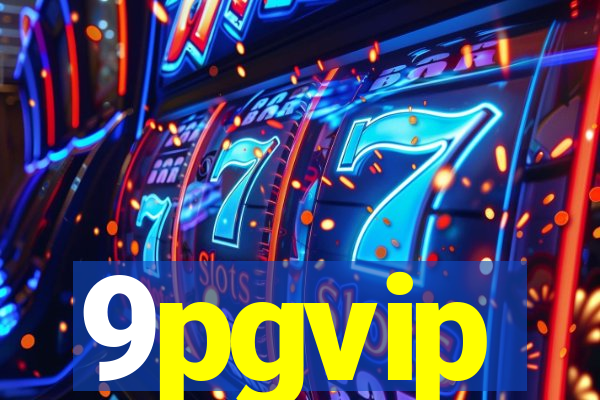 9pgvip