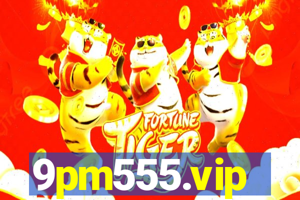 9pm555.vip