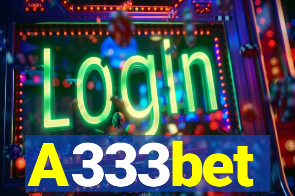 A333bet