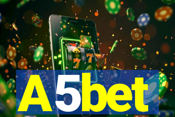 A5bet