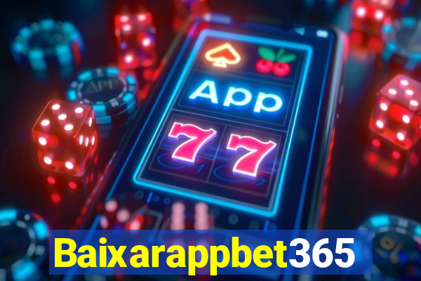 Baixarappbet365