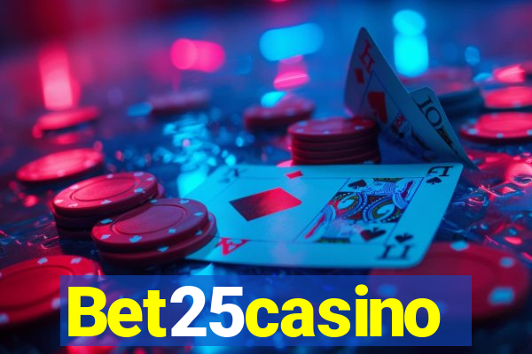 Bet25casino