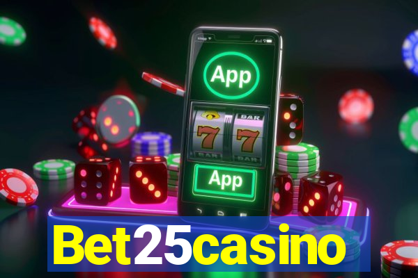 Bet25casino