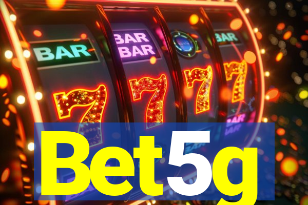 Bet5g