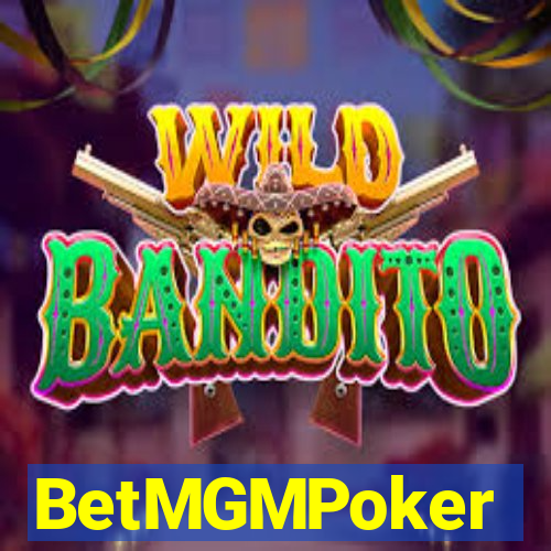 BetMGMPoker