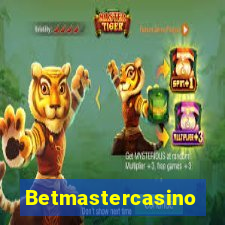 Betmastercasino