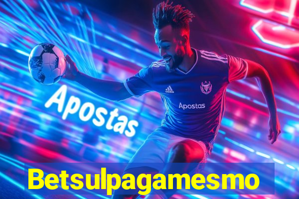 Betsulpagamesmo