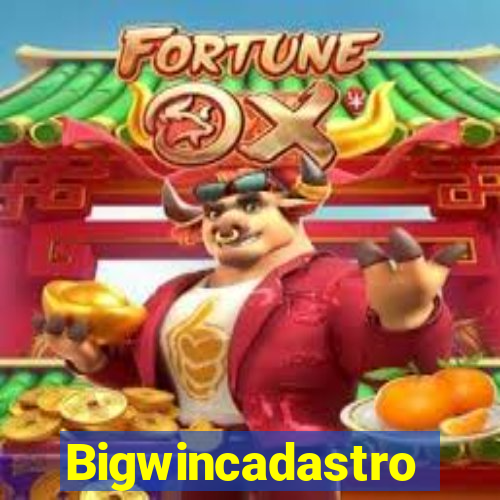 Bigwincadastro