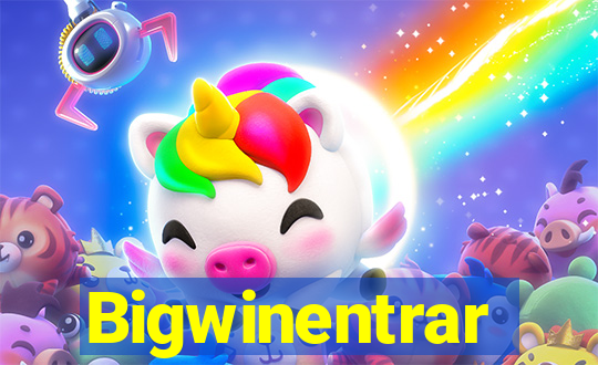 Bigwinentrar