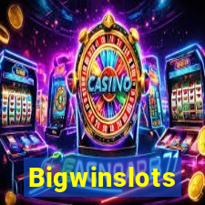 Bigwinslots