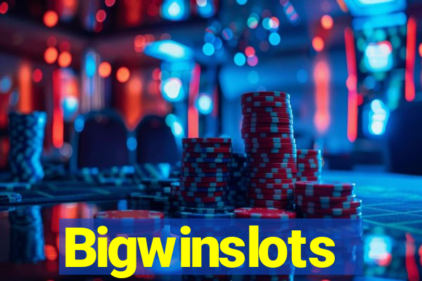 Bigwinslots