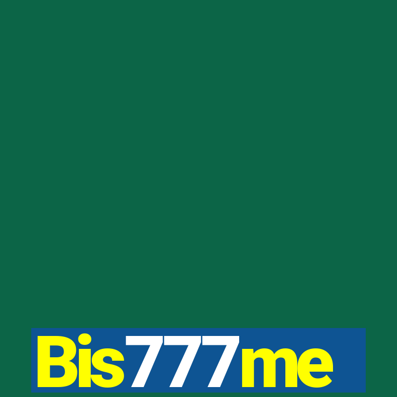 Bis777me