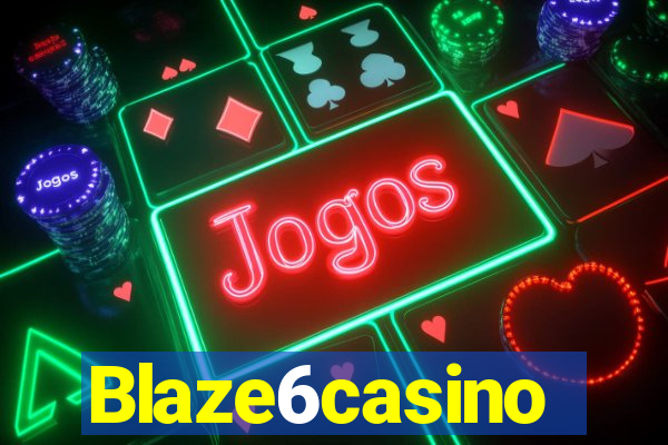 Blaze6casino