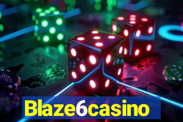 Blaze6casino