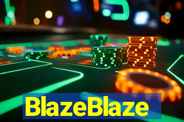 BlazeBlaze