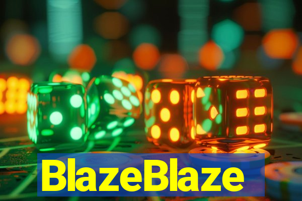 BlazeBlaze