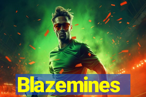 Blazemines