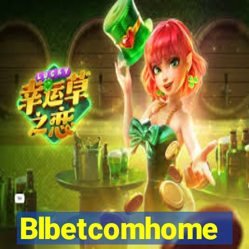 Blbetcomhome