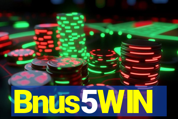 Bnus5WIN