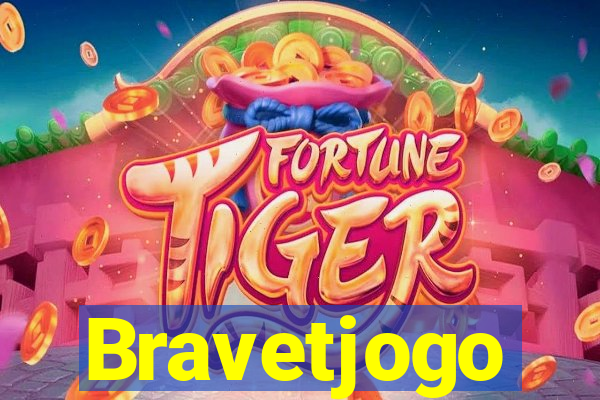 Bravetjogo