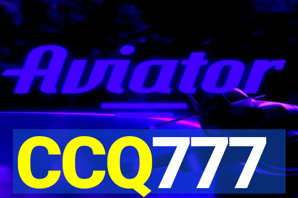 CCQ777