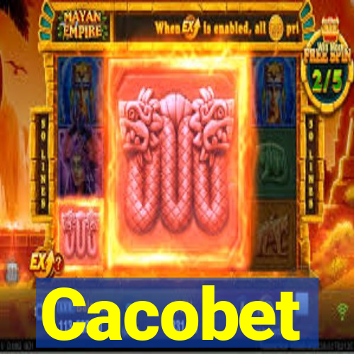 Cacobet