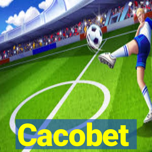 Cacobet