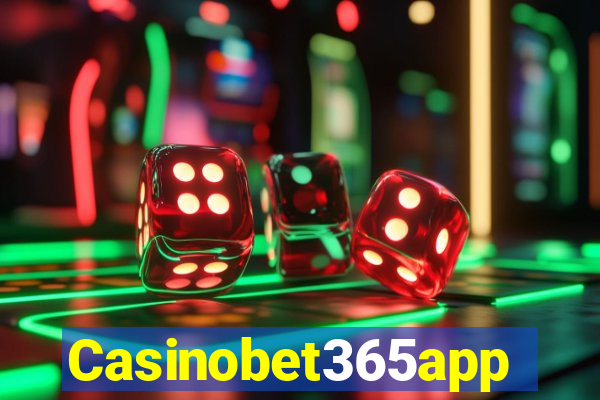 Casinobet365app