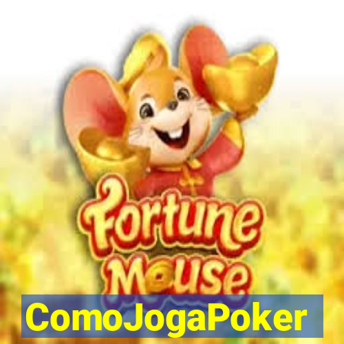 ComoJogaPoker